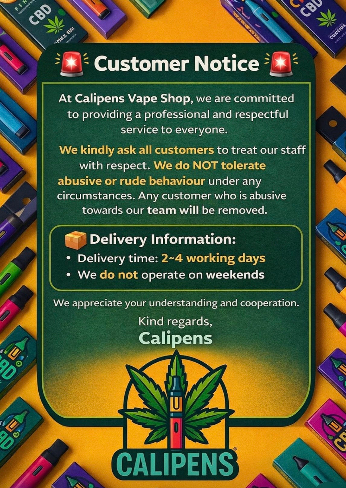 Customer Respect & Delivery Policy,  Calipens Vape Shop
